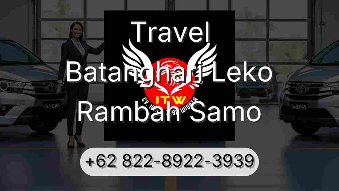Travel Batanghari Leko Rambah Samo