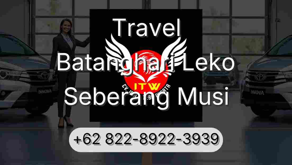 Travel Batanghari Leko Seberang Musi