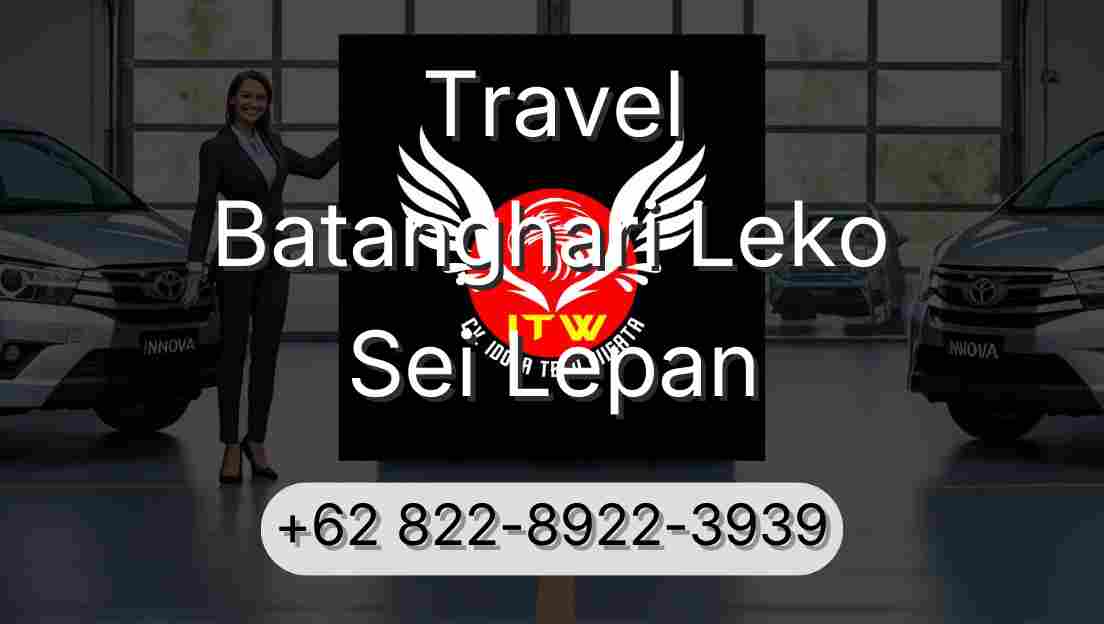 Travel Batanghari Leko Sei Lepan