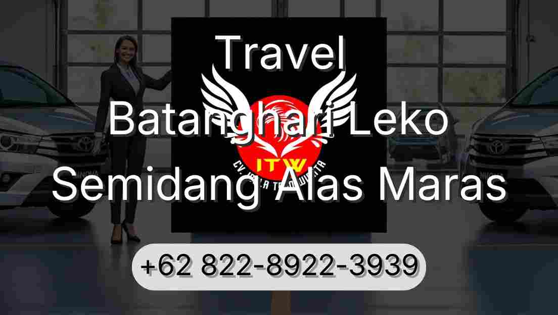 Travel Batanghari Leko Semidang Alas Maras