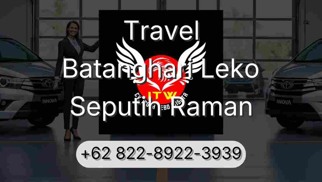 Travel Batanghari Leko Seputih Raman