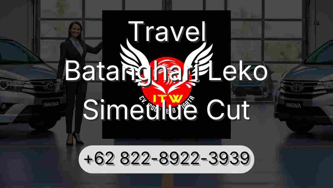 Travel Batanghari Leko Simeulue Cut