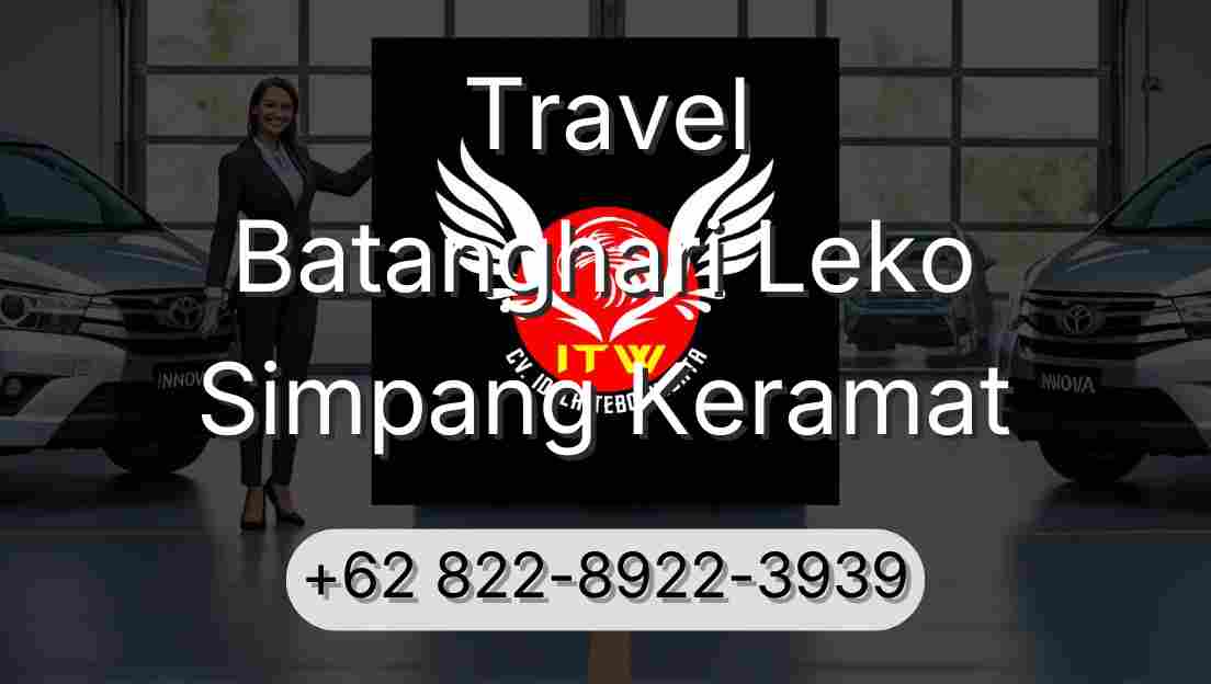 Travel Batanghari Leko Simpang Keramat