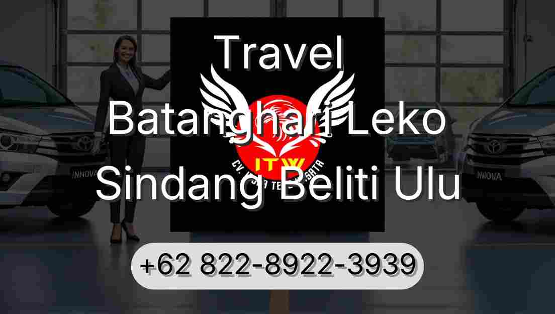 Travel Batanghari Leko Sindang Beliti Ulu