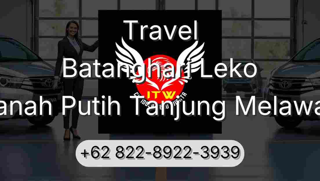 Travel Batanghari Leko Tanah Putih Tanjung Melawan