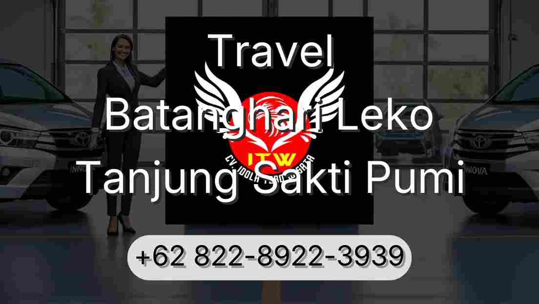 Travel Batanghari Leko Tanjung Sakti Pumi