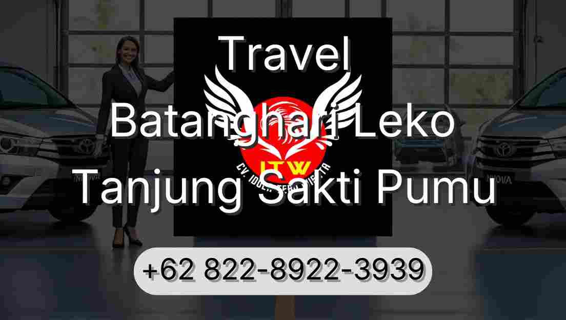 Travel Batanghari Leko Tanjung Sakti Pumu