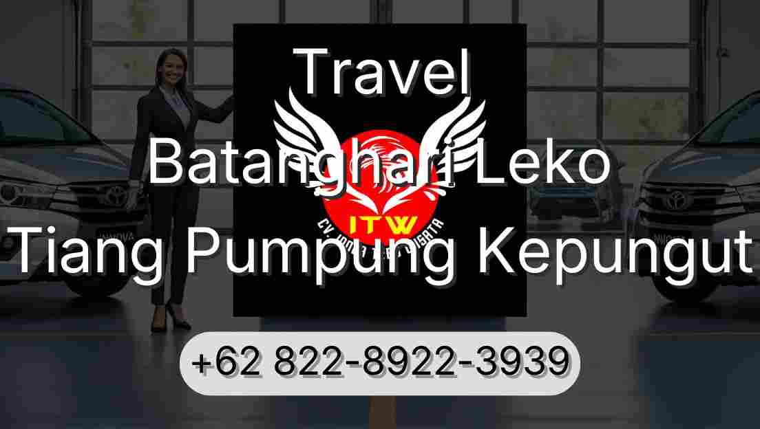 Travel Batanghari Leko Tiang Pumpung Kepungut