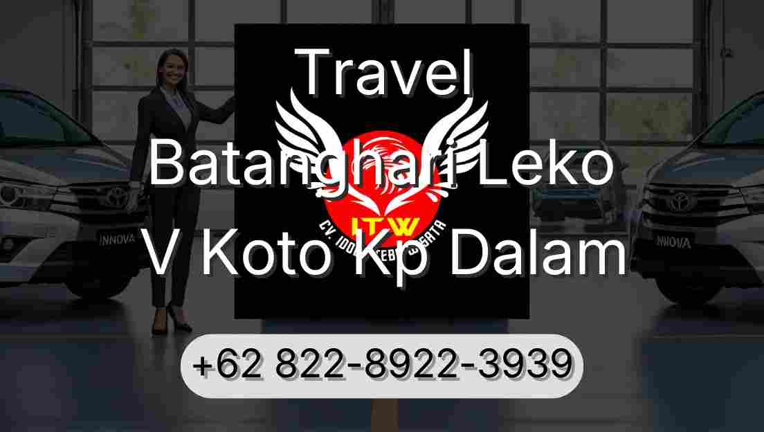 Travel Batanghari Leko V Koto Kp Dalam