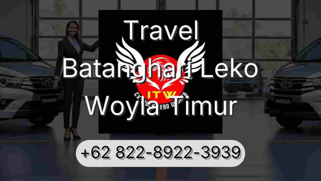 Travel Batanghari Leko Woyla Timur