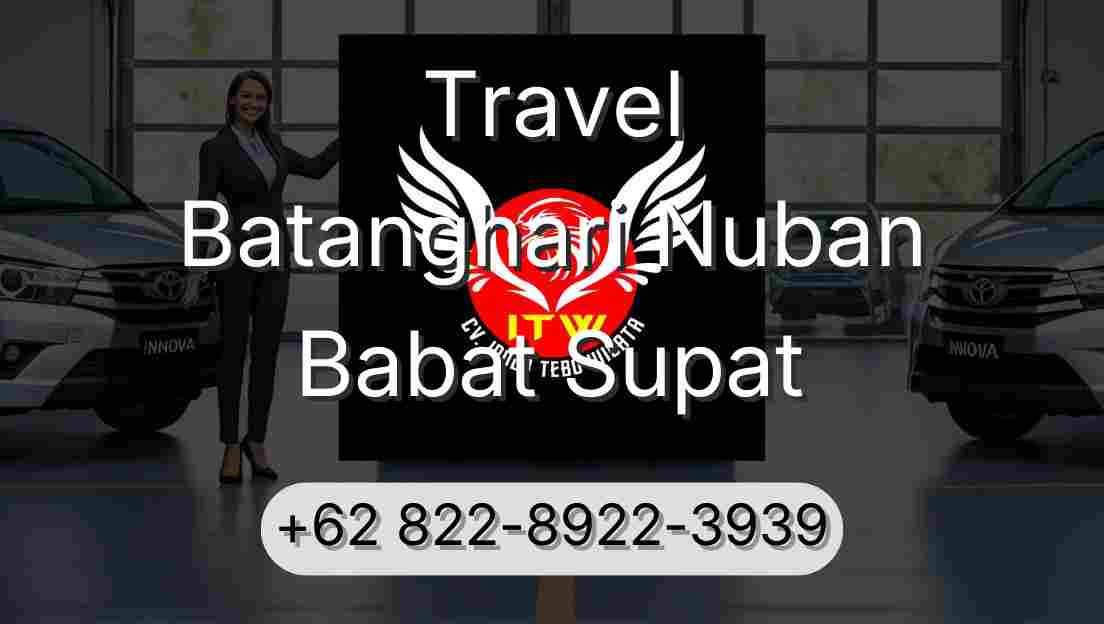Travel Batanghari Nuban Babat Supat