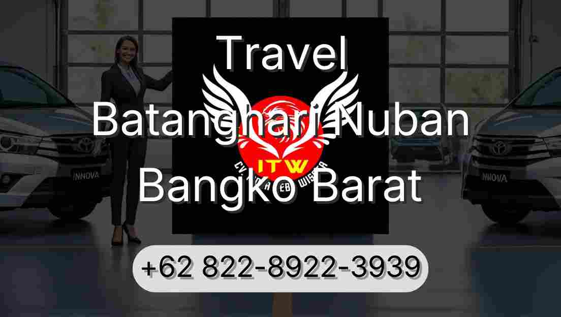 Travel Batanghari Nuban Bangko Barat