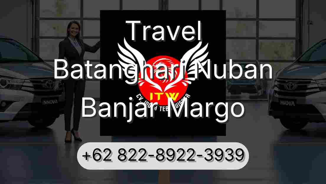 Travel Batanghari Nuban Banjar Margo