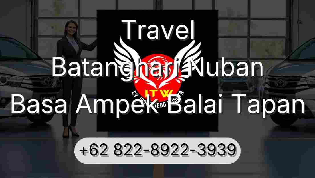 Travel Batanghari Nuban Basa Ampek Balai Tapan