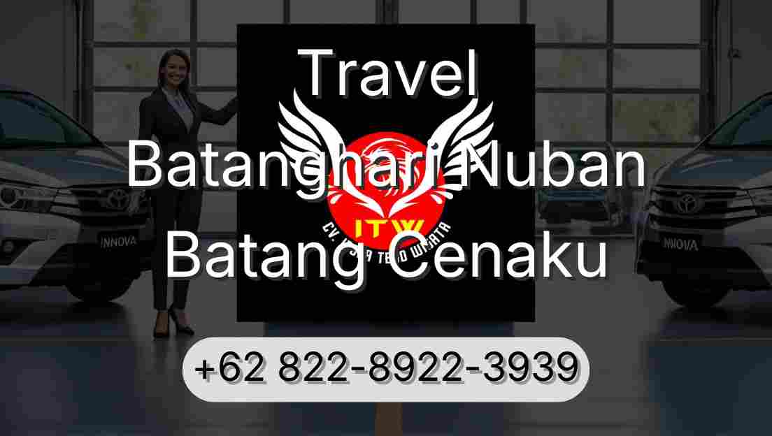 Travel Batanghari Nuban Batang Cenaku