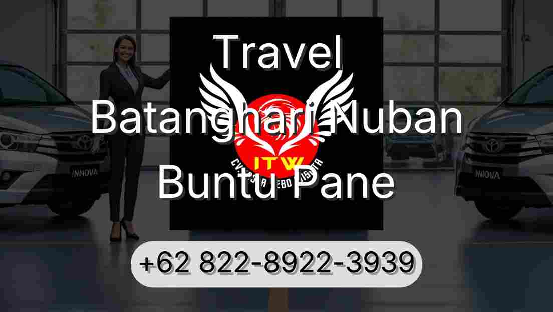 Travel Batanghari Nuban Buntu Pane