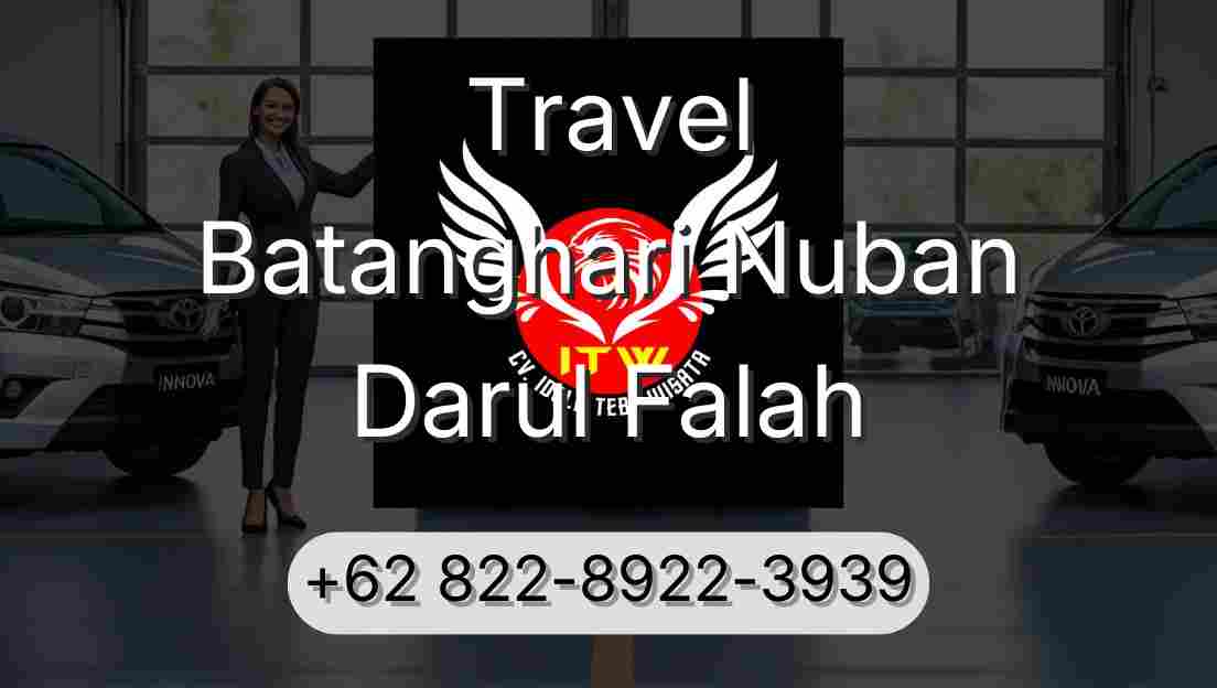 Travel Batanghari Nuban Darul Falah