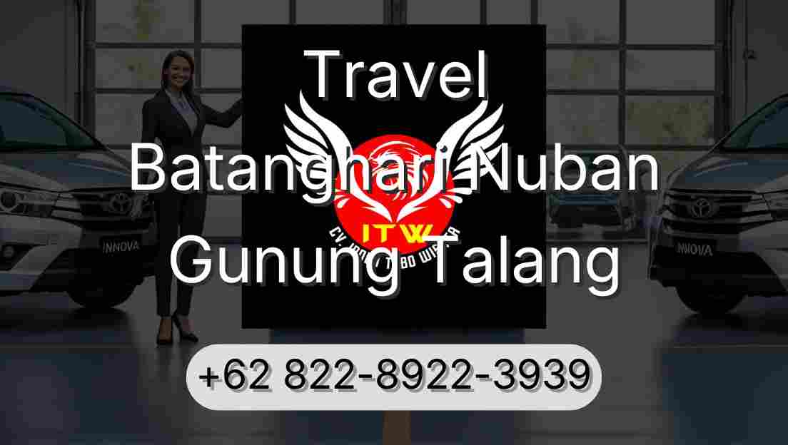 Travel Batanghari Nuban Gunung Talang