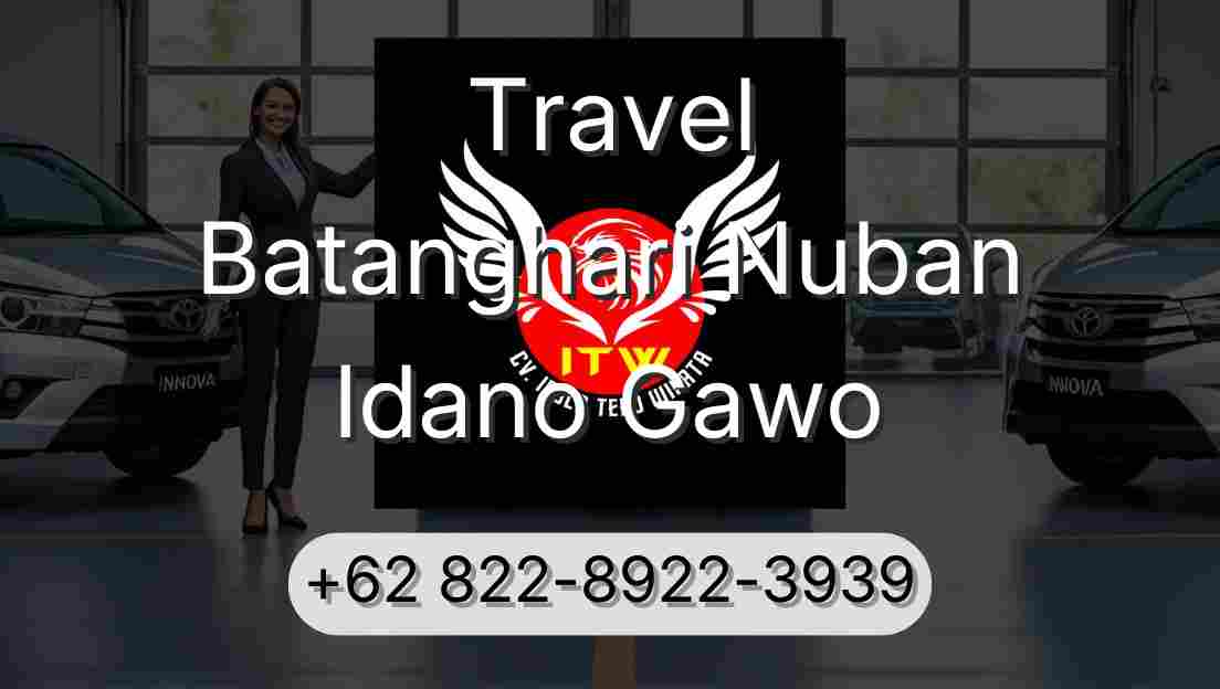 Travel Batanghari Nuban Idano Gawo