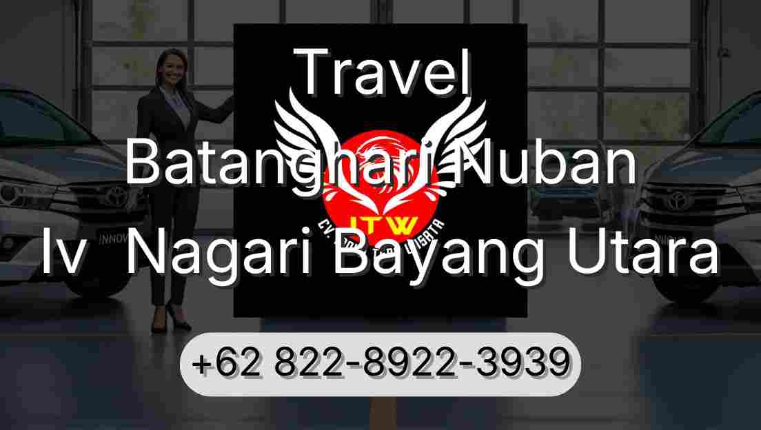 Travel Batanghari Nuban Iv  Nagari Bayang Utara
