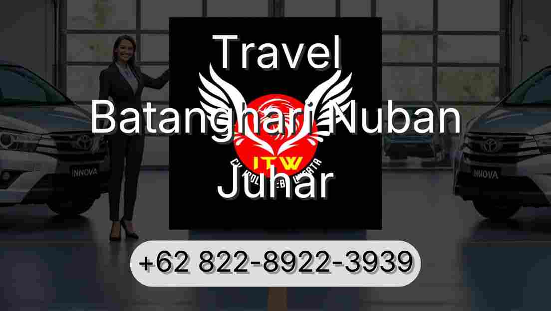 Travel Batanghari Nuban Juhar