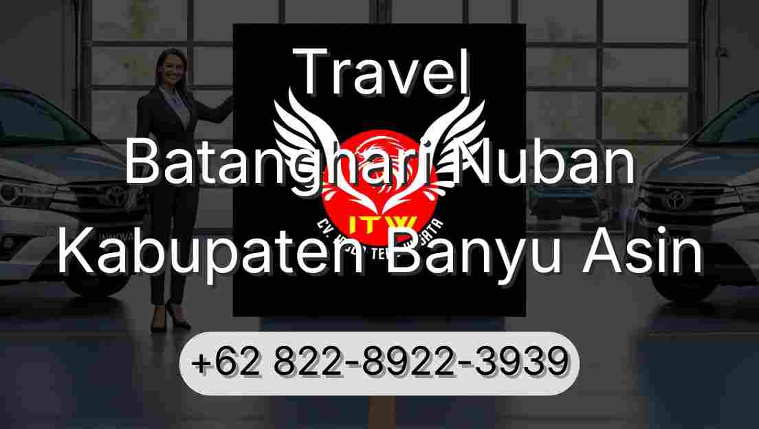 Travel Batanghari Nuban Kabupaten Banyu Asin