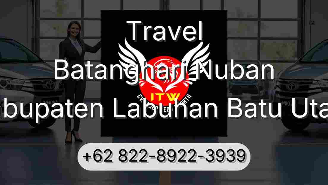 Travel Batanghari Nuban Kabupaten Labuhan Batu Utara