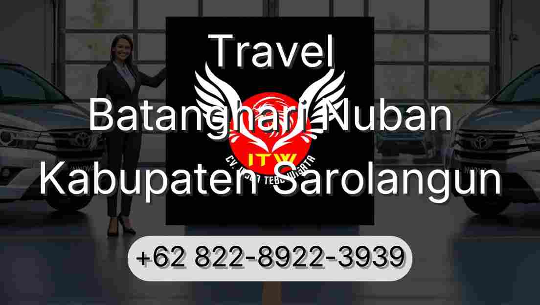 Travel Batanghari Nuban Kabupaten Sarolangun