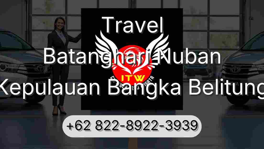 Travel Batanghari Nuban Kepulauan Bangka Belitung