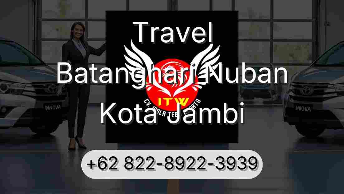 Travel Batanghari Nuban Kota Jambi