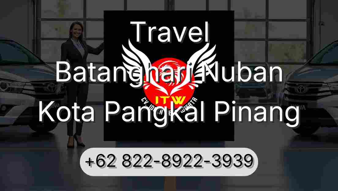 Travel Batanghari Nuban Kota Pangkal Pinang