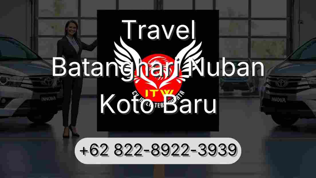 Travel Batanghari Nuban Koto Baru