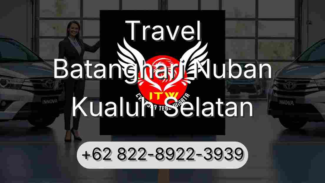 Travel Batanghari Nuban Kualuh Selatan