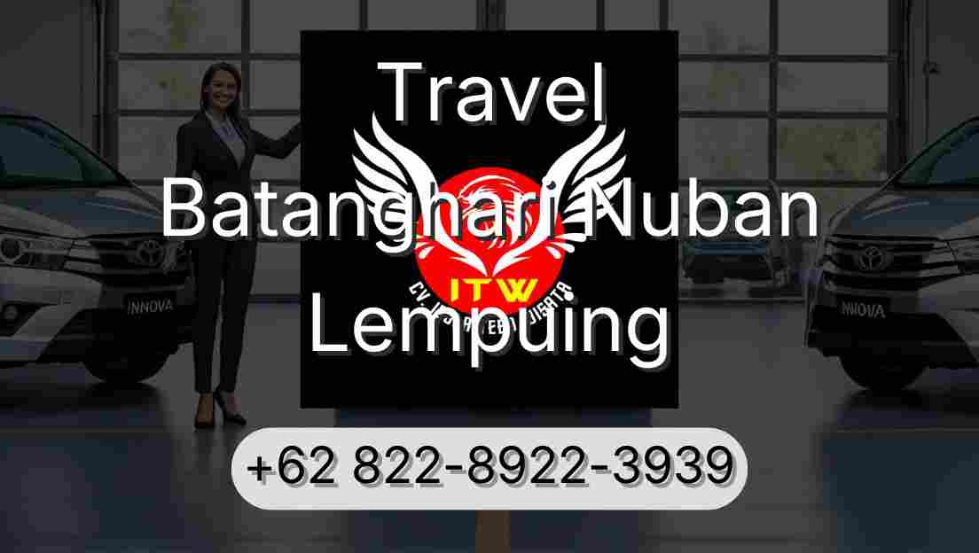 Travel Batanghari Nuban Lempuing