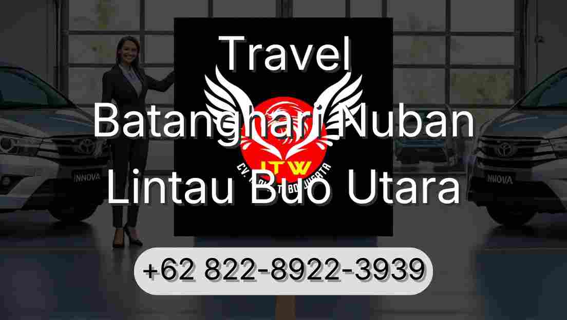 Travel Batanghari Nuban Lintau Buo Utara