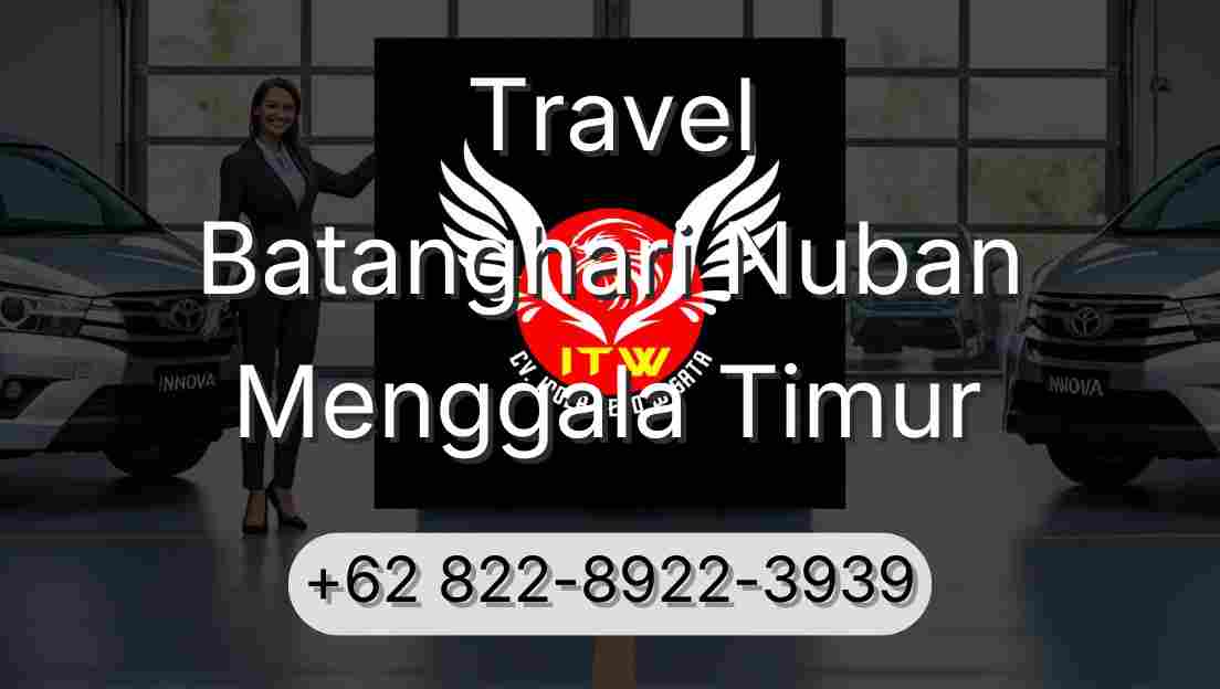 Travel Batanghari Nuban Menggala Timur