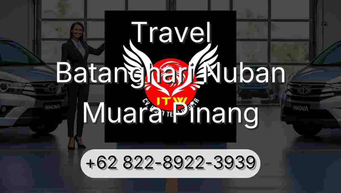 Travel Batanghari Nuban Muara Pinang