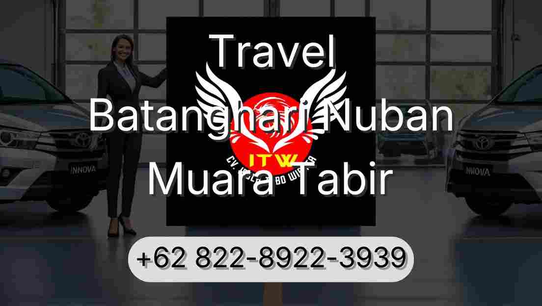 Travel Batanghari Nuban Muara Tabir