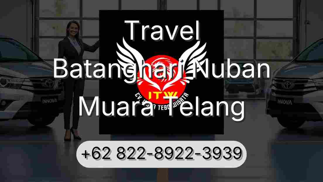 Travel Batanghari Nuban Muara Telang