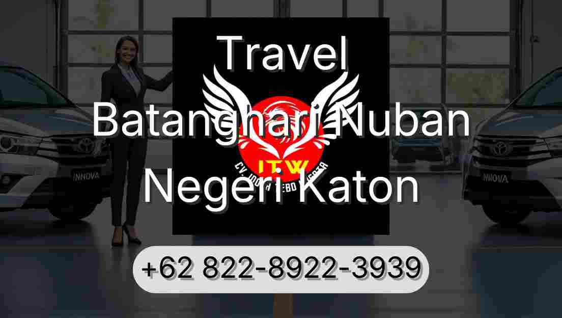 Travel Batanghari Nuban Negeri Katon