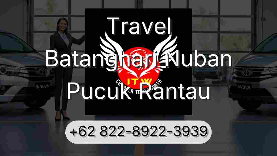 Travel Batanghari Nuban Pucuk Rantau