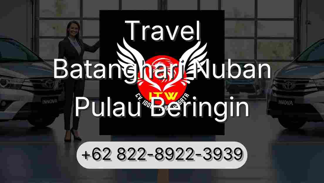 Travel Batanghari Nuban Pulau Beringin