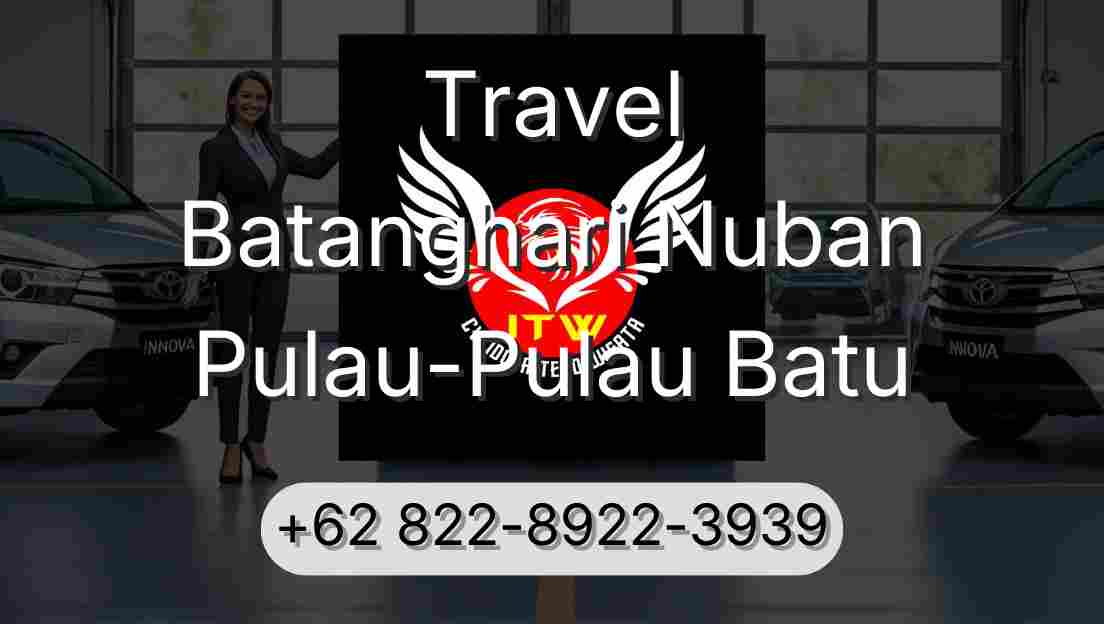 Travel Batanghari Nuban Pulau-Pulau Batu