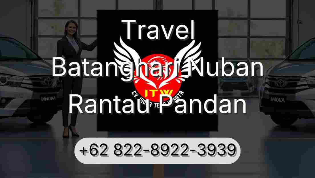 Travel Batanghari Nuban Rantau Pandan