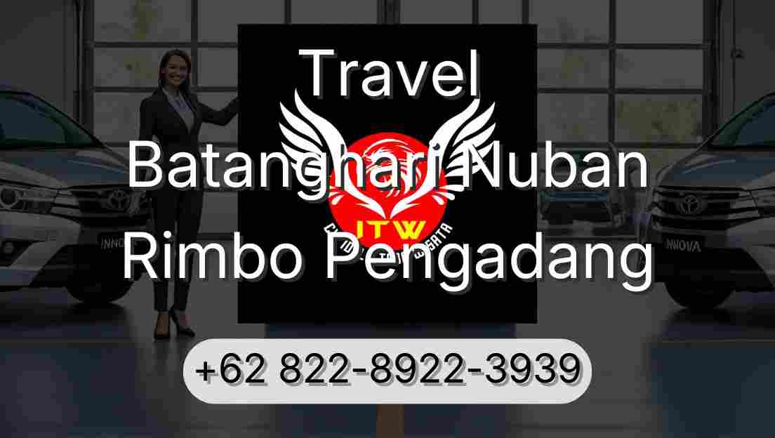 Travel Batanghari Nuban Rimbo Pengadang