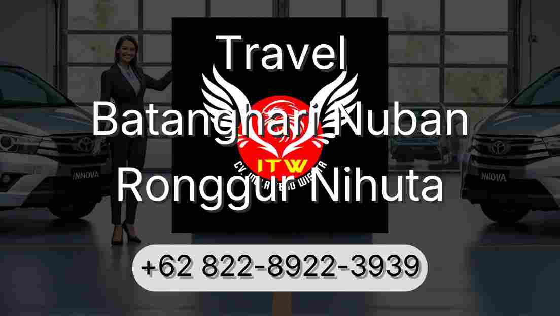 Travel Batanghari Nuban Ronggur Nihuta