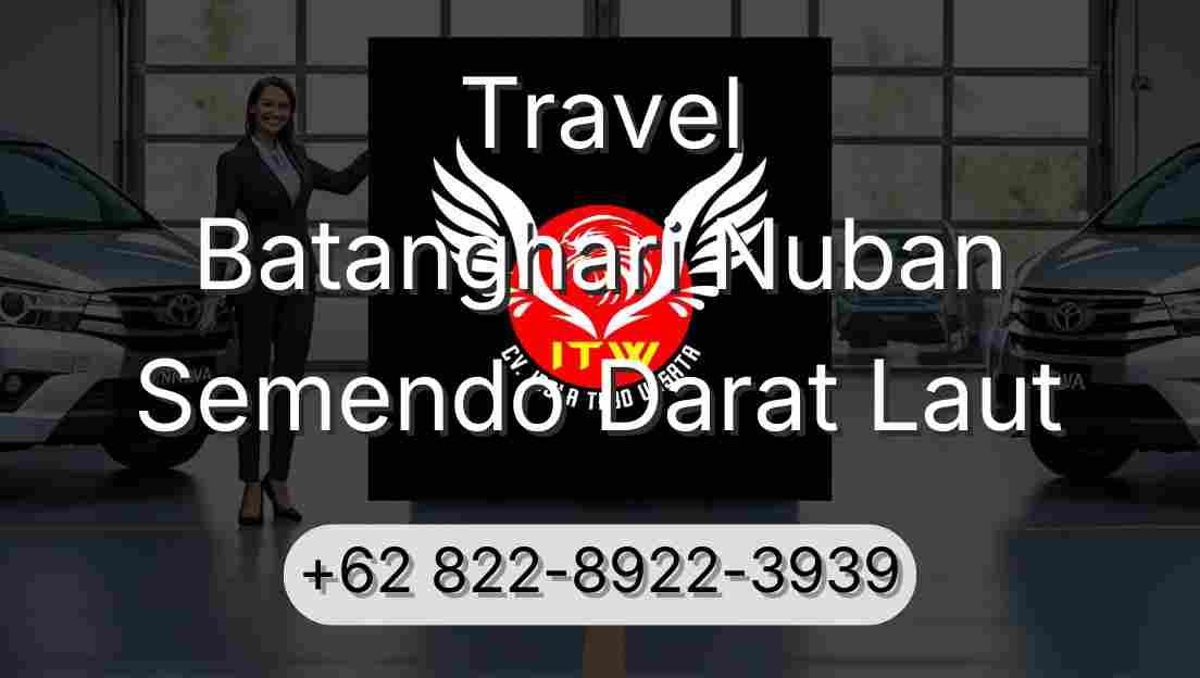 Travel Batanghari Nuban Semendo Darat Laut