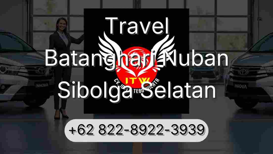 Travel Batanghari Nuban Sibolga Selatan