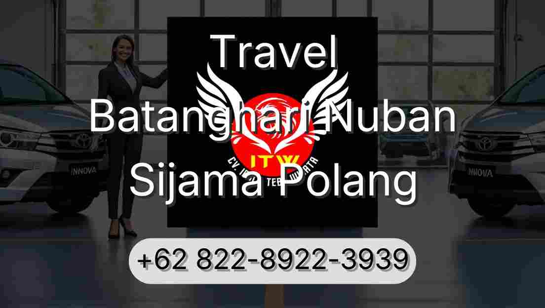 Travel Batanghari Nuban Sijama Polang