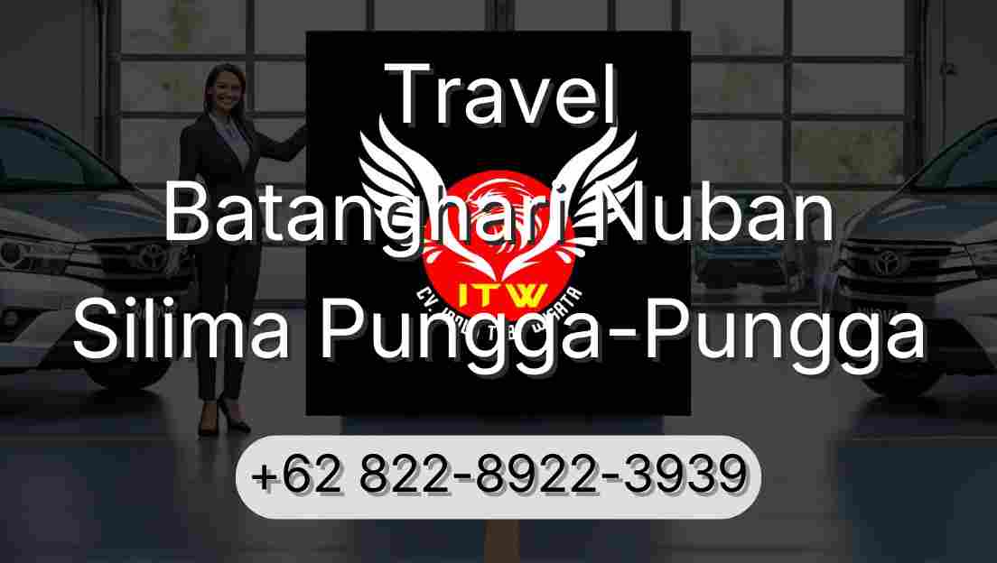 Travel Batanghari Nuban Silima Pungga-Pungga